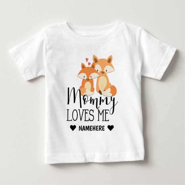 Camiseta De Bebé Mamá me ama -fox (Anverso)