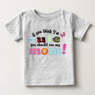 Camiseta De Bebé Mamá también es linda