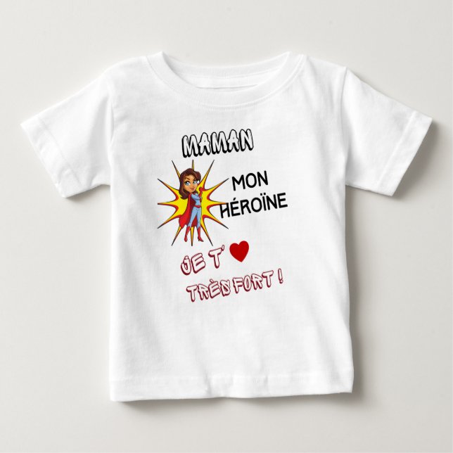 Camiseta De Bebé maman mon Hérone, je t' aime très fort (Anverso)