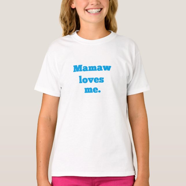 Camiseta De Bebé Mamaw Me Ama! (Anverso)