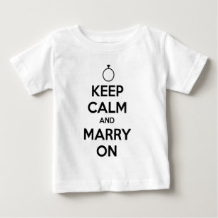 Camiseta De Bebé Mantén la Calma y Cásate - Boda y Matrimonio