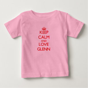 Camiseta De Bebé Mantener la calma y amar a Glenn