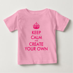Camiseta De Bebé Mantener la calma y crear la propia - Rosa