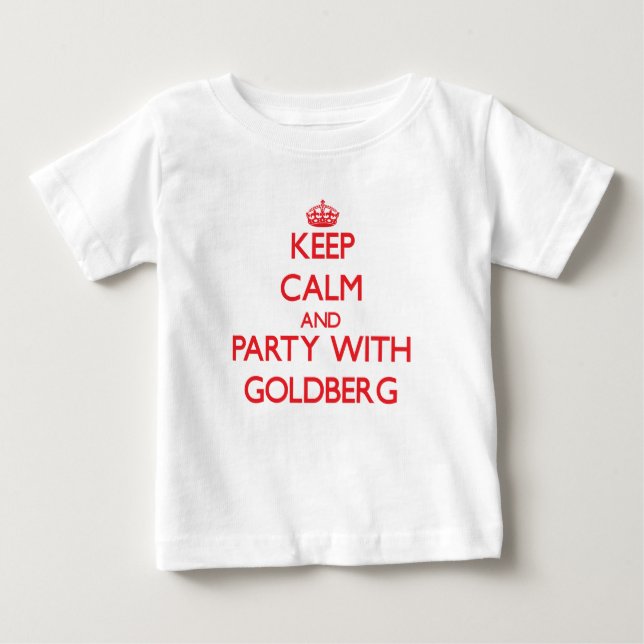 Camiseta De Bebé Mantener la calma y el Fiesta con Goldberg (Anverso)