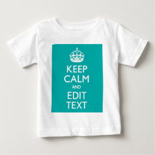 Camiseta De Bebé Mantener la calma y tu texto sobre el turquesa del