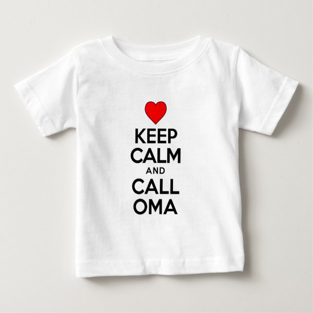 Camiseta De Bebé Mantener la llamada de calma a Oma (Anverso)