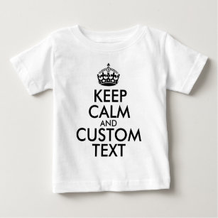 Camiseta De Bebé Mantenga la calma y cree su propio Make Text aquí