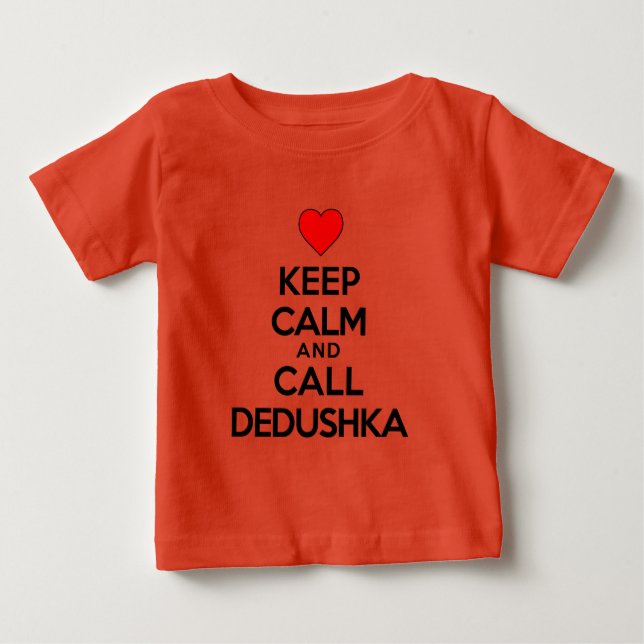 Camiseta De Bebé Mantenga la calma y llame a Dedushka (Anverso)