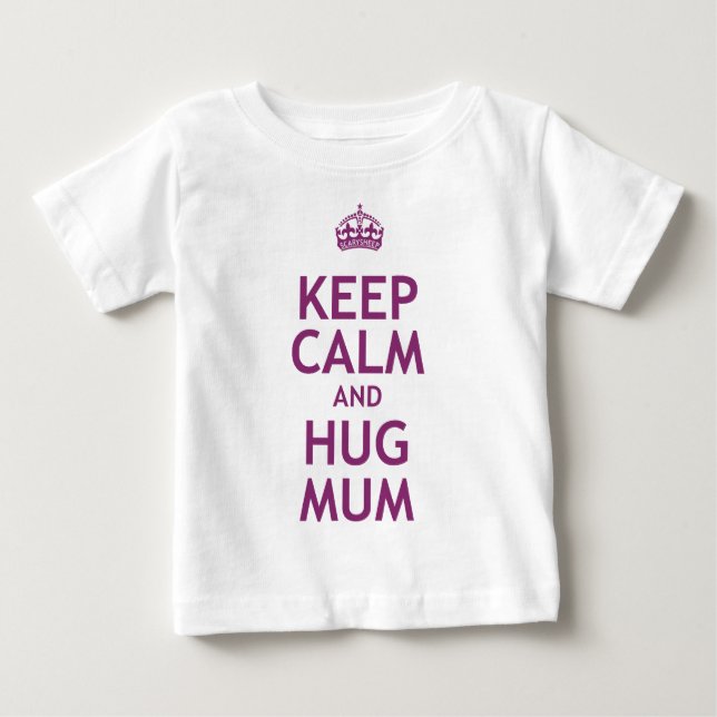 Camiseta De Bebé Mantenga mamá tranquila y del abrazo (Anverso)