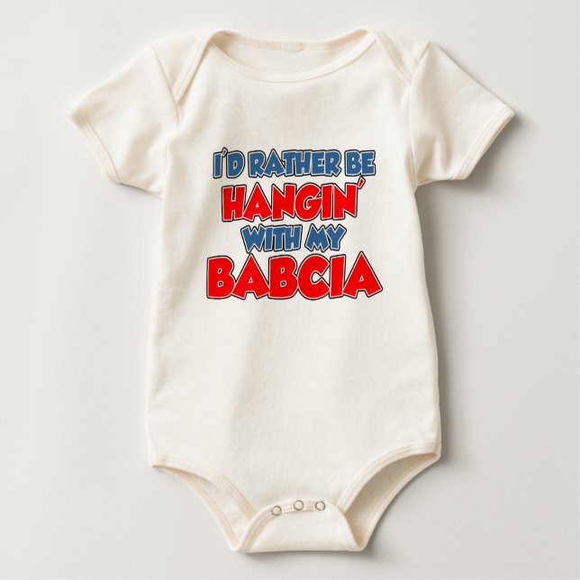 Camiseta De Bebé Más bien agarrarse con Babcia (Anverso)