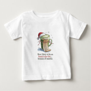Camiseta De Bebé Más Propenso a Beber Matcha Mientras Todos los Dem