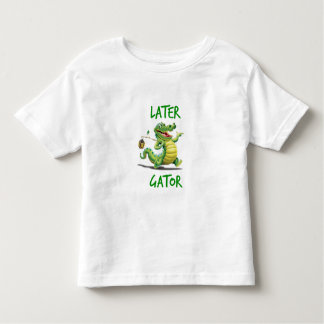 Camiseta De Bebé Más tarde Gator Toddler T-Shirt