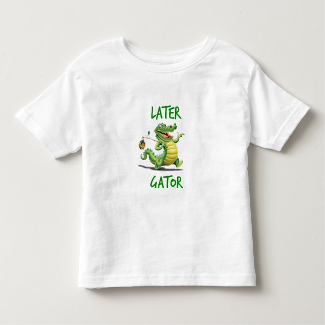Camiseta De Bebé Más tarde Gator Toddler T-Shirt (Anverso)