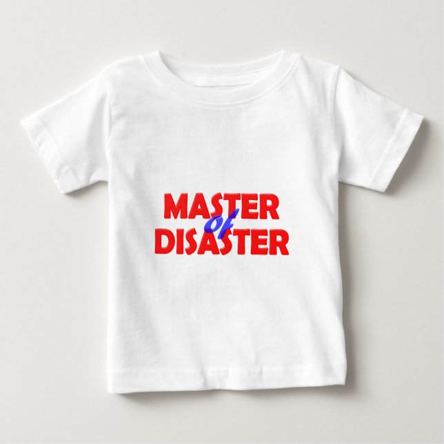 Camiseta De Bebé Máster of Disaster (Anverso)