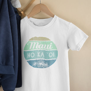 Camiseta De Bebé Maui No Ka Oi