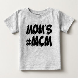 Camiseta De Bebé MCM de mamá niño gracioso