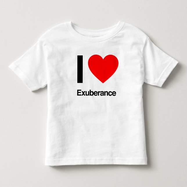 Camiseta De Bebé me encanta la exuberancia (Anverso)