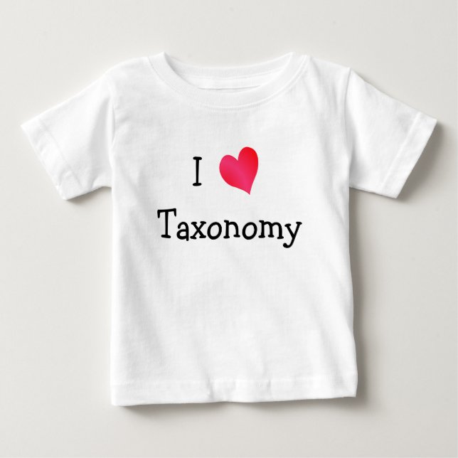 Camiseta De Bebé Me encanta la taxonomía (Anverso)