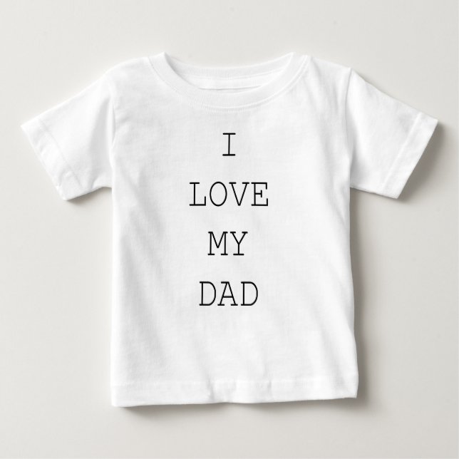 CAMISETA DE BEBÉ ME ENCANTA MI PAPÁ (Anverso)