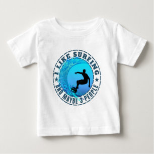 Camiseta De Bebé Me Gusta Surfear Y Quizás 3 Personas