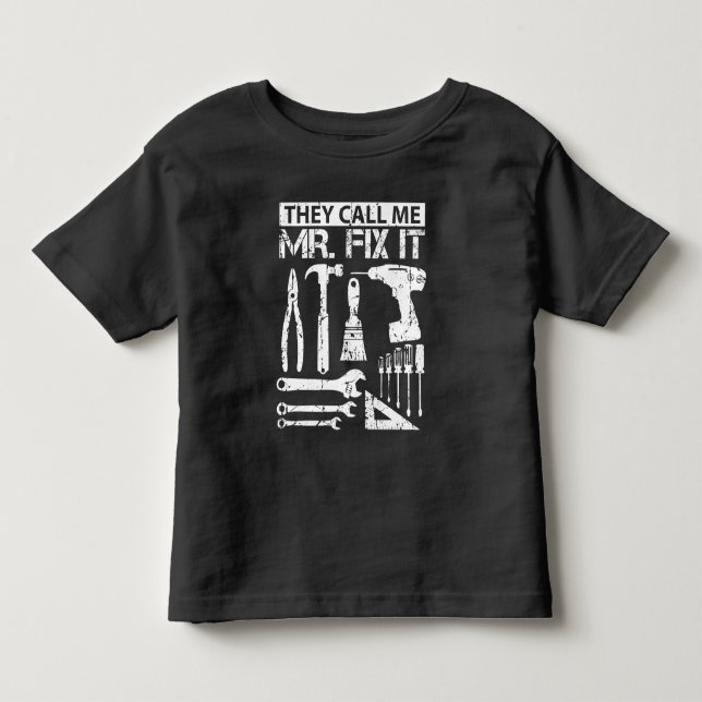 Camiseta De Bebé Me Llaman Sr. Fix It Funny Padre De Handyman (Anverso)