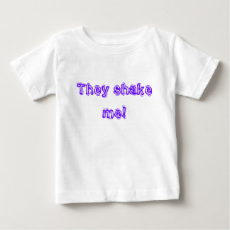 Camiseta De Bebé ¡Me sacuden!
