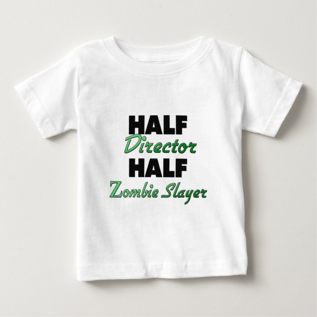Camiseta De Bebé Medio director Half Zombie Slayer (Anverso)