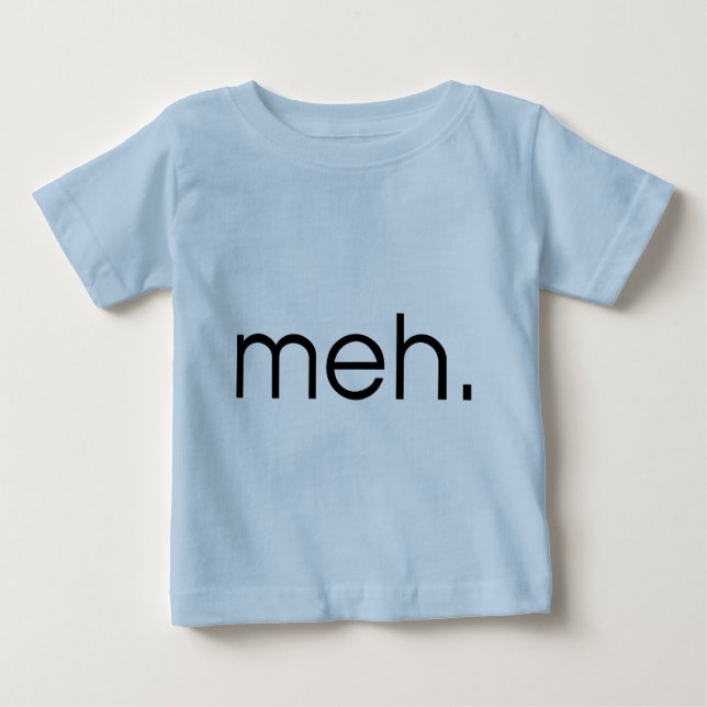 Camiseta De Bebé Meh (Anverso)