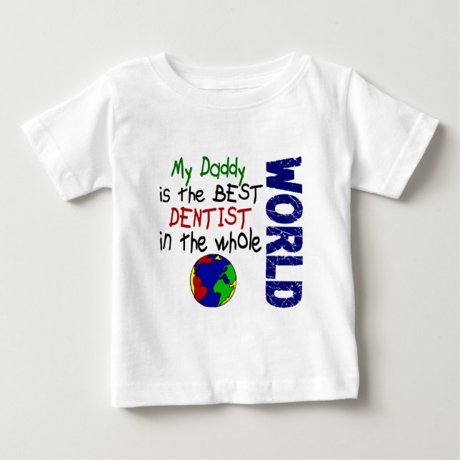Camiseta De Bebé Mejor Dentista En El Mundo 2 (Papi) (Anverso)