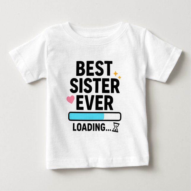 Camiseta De Bebé Mejor Hermana de Todos los Tiempos Cargando  (Anverso)