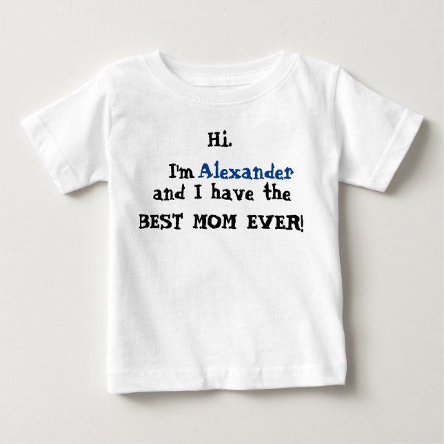 Camiseta De Bebé Mejor Mamá Que Haya Sentimental Diciendo Con Texto (Anverso)