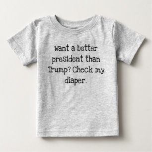 Camiseta De Bebé Mejor presidente que Trump