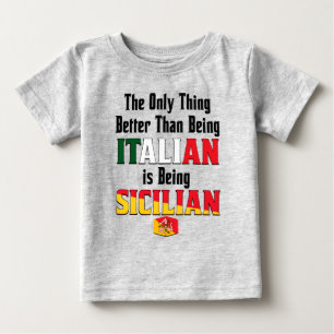 Camiseta De Bebé Mejor que ser italiano es ser siciliano 