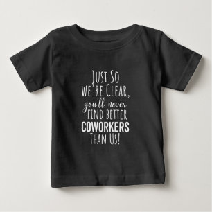 CAMISETA DE BEBÉ MEJOR REGALO PARA ABANDONAR COLABORADORES
