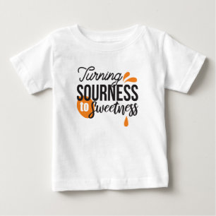 Camiseta De Bebé Mensaje positivo de la vida - Se vuelve amargo par