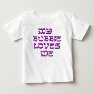 Camiseta De Bebé Mi Bubbie me ama