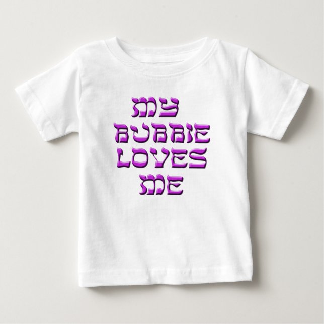 Camiseta De Bebé Mi Bubbie me ama (Anverso)