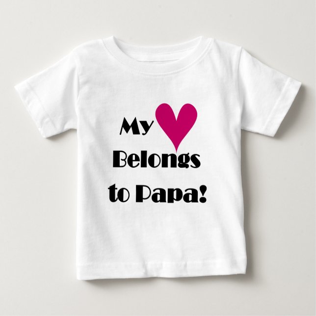 Camiseta De Bebé Mi corazón le pertenece a papá (Anverso)