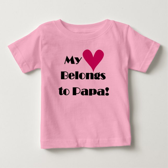 Camiseta De Bebé Mi corazón le pertenece a papá (Anverso)