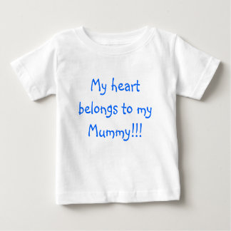 Camiseta De Bebé ¡Mi corazón pertenece a mi momia!!!