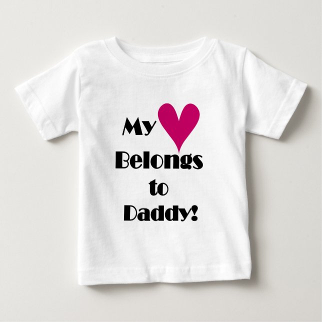 Camiseta De Bebé Mi corazón pertenece a papá (Anverso)