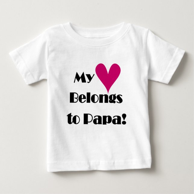 Camiseta De Bebé Mi corazón pertenece a papá (Anverso)