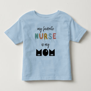 Camiseta De Bebé Mi Enfermera Favorita Es Mi Mamá Cuta Personalizad