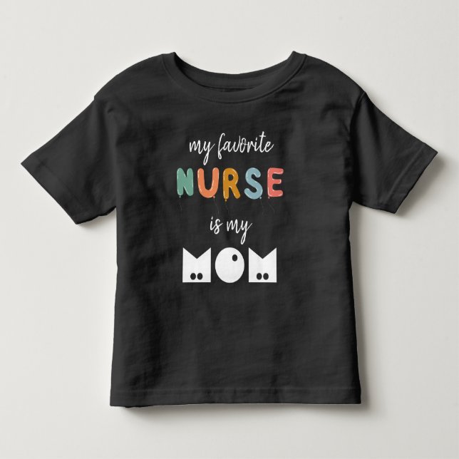 Camiseta De Bebé Mi Enfermera Favorita Es Mi Mamá Cuta Personalizad (Anverso)