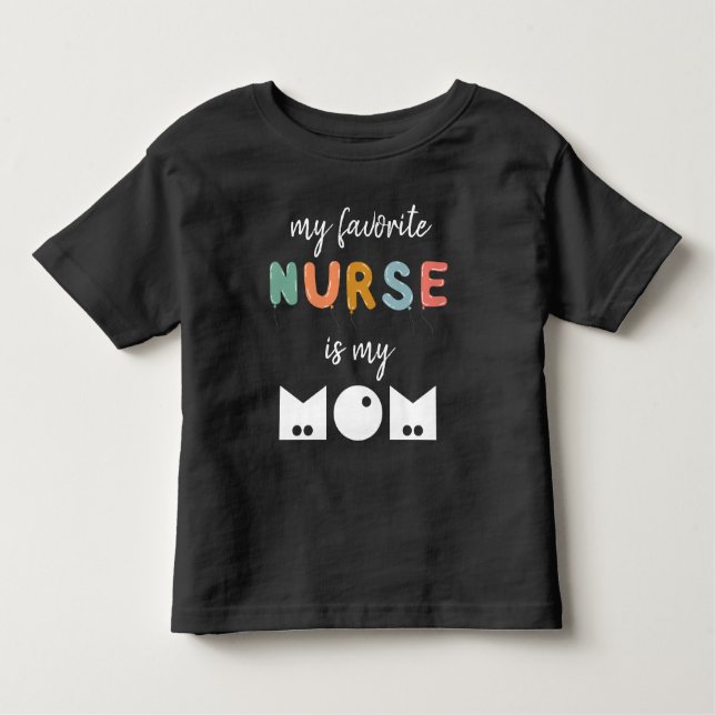 Camiseta De Bebé Mi Enfermera Favorita Es Mi Mamá Personalizado Lin (Anverso)