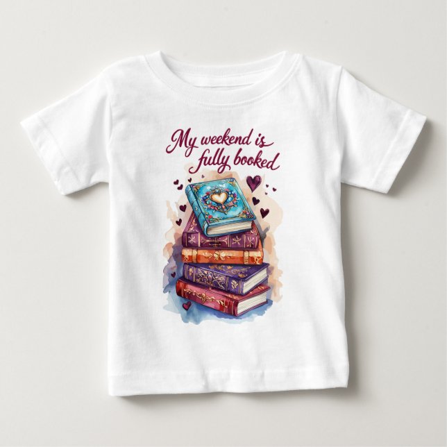 Camiseta De Bebé Mi fin de semana está completamente reservado (Anverso)