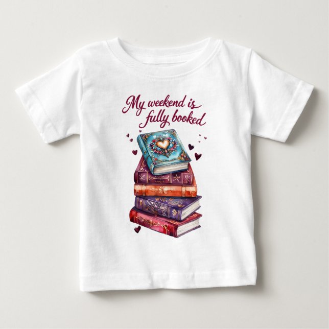 Camiseta De Bebé Mi fin de semana está completamente reservado (Anverso)