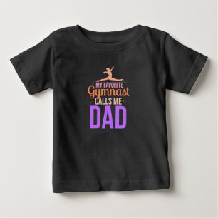 Camiseta De Bebé Mi gimnasta favorita me llama papá