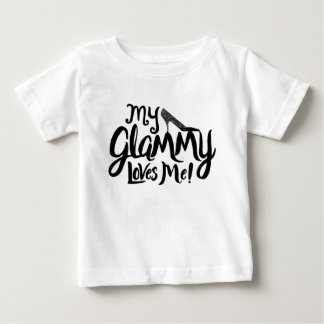 Camiseta De Bebé ¡"Mi Glammy me ama! "Ropa para los nietos