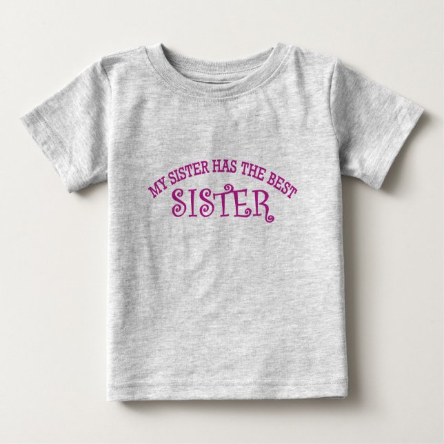Camiseta De Bebé Mi hermana tiene la mejor hermana (Anverso)